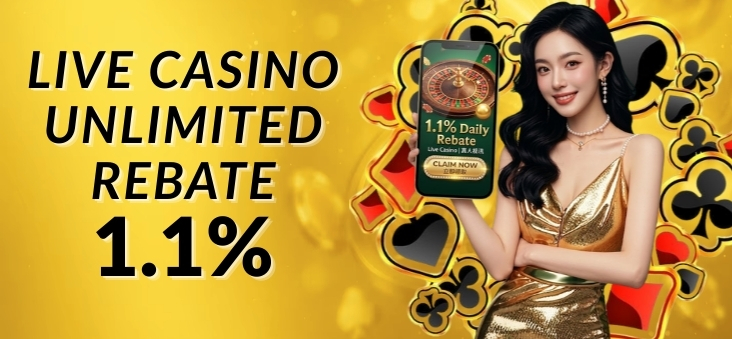 1.1% LIVE CASINO Unlimited REBATE